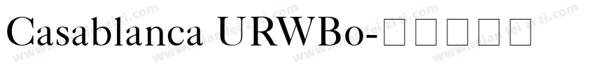 Casablanca URWBo字体转换